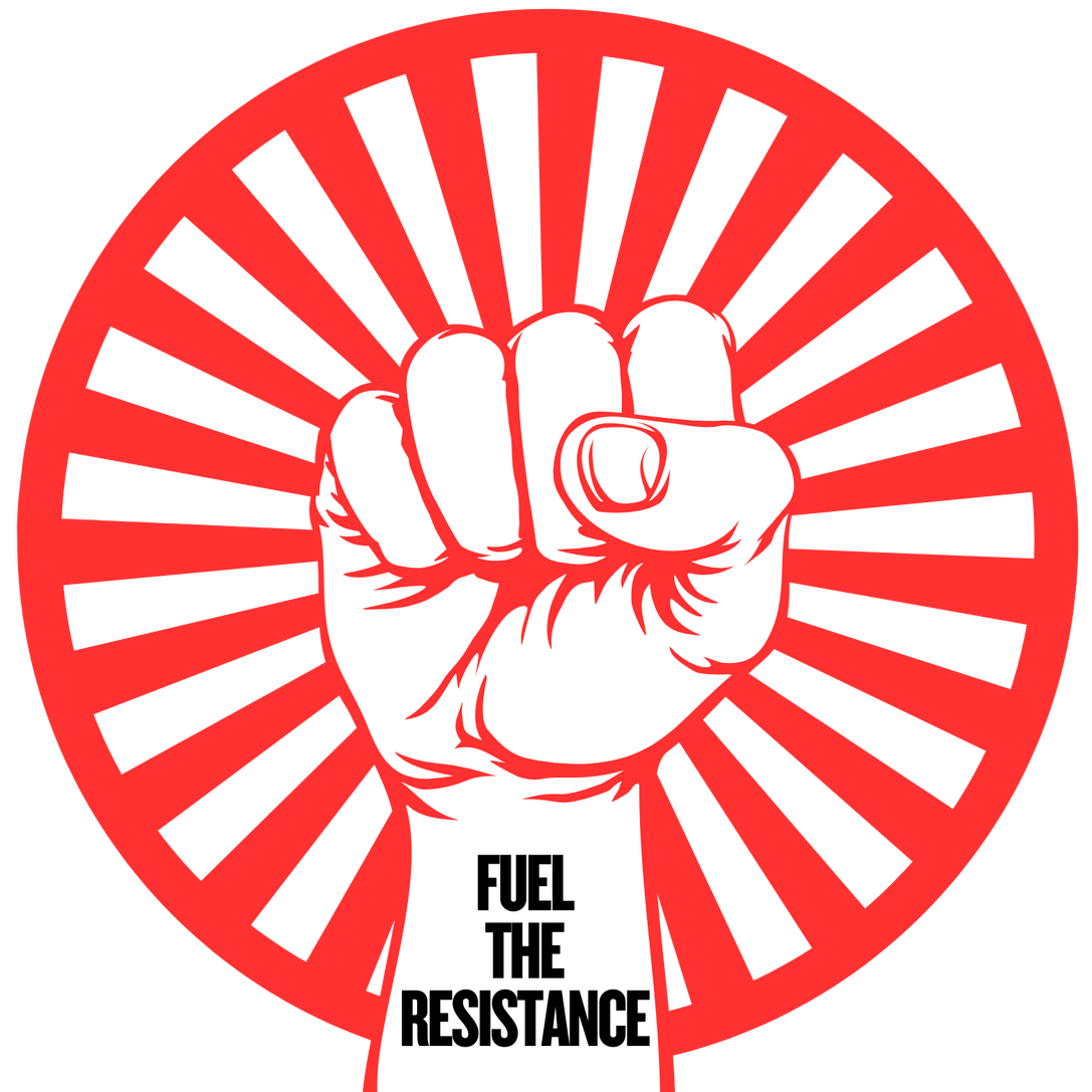 Fuel The Resistance